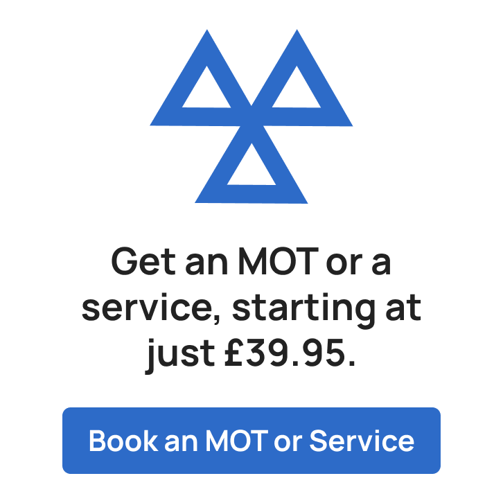 Get an MOT or a service, starting at just £39.95.